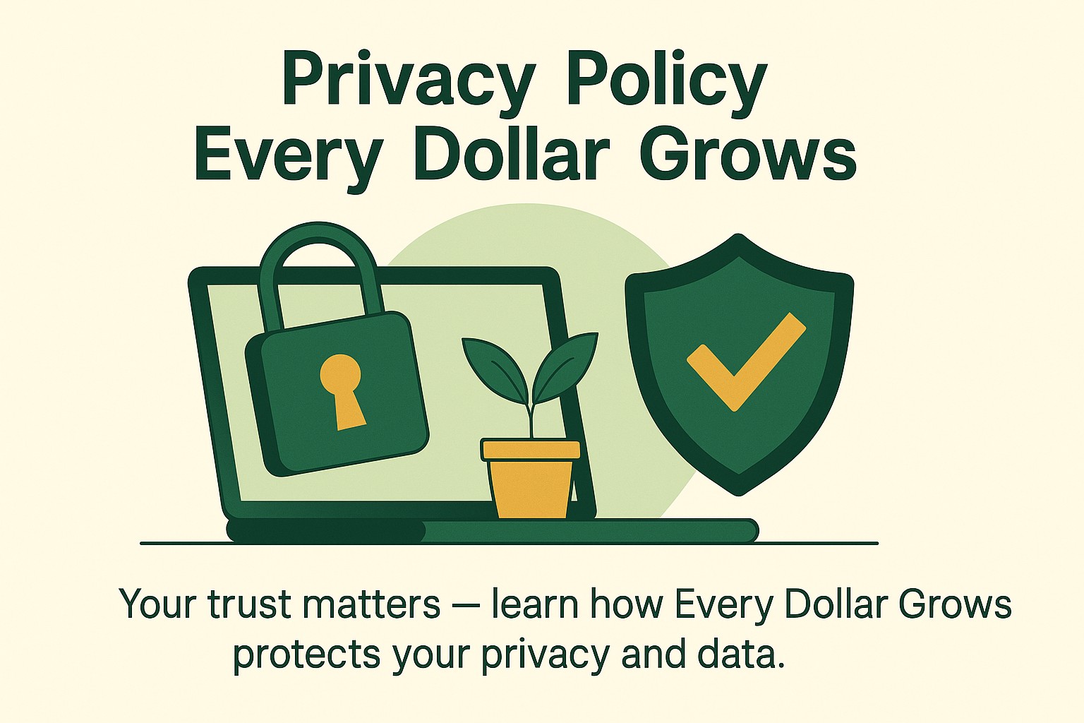 Every Dollar Grows privacy policy and visitor data protection