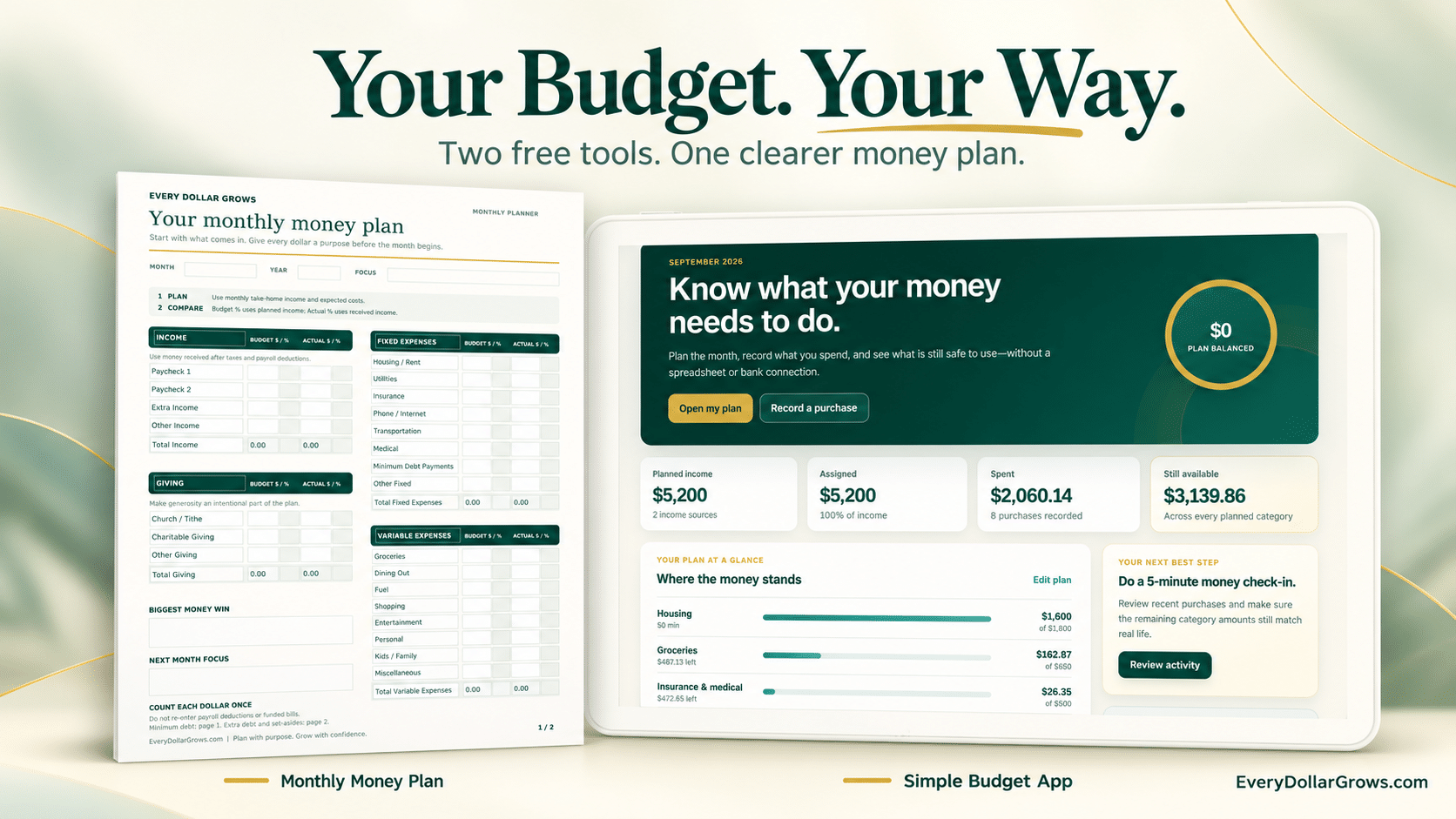 Your Budget Your Way - Every Dollar Grows Monthly Money Plan and Simple Budget App shown together